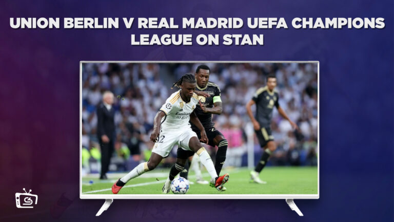 Watch-Union-Berlin-v-Real-Madrid-UEFA-Champions-League-outside-Australia-on-Stan