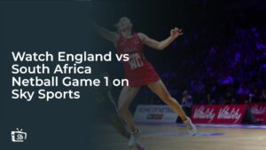 Watch England vs South Africa Netball Game 1 in Hong Kong on Sky Sports