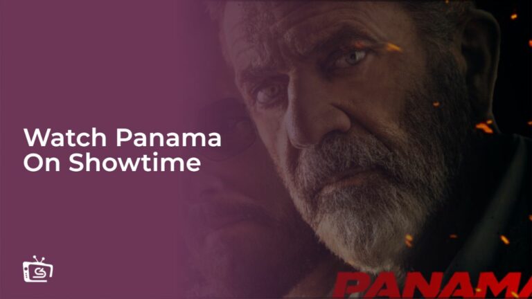Watch Panama in Canada on Showtime