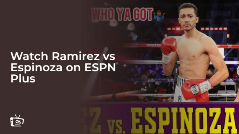 Watch-Ramirez-vs-Espinoza-on-ESPN-Plus