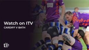 Beobachte Cardiff gegen Bath Rugby in Deutschland Auf ITV [Liveübertragung]