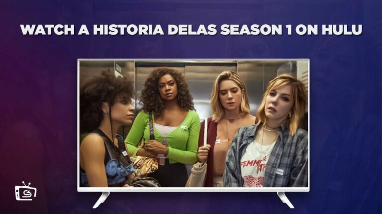 Watch-A-Historia-Delas-Season-in-Australia-1-on-Hulu