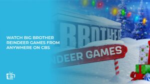Watch Big Brother Reindeer Games From Anywhere on CBS