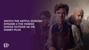 Watch The Artful Dodger Episode 2 Blessings of St. Coccyx in Germany On Disney Plus 