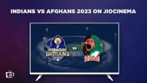 How to Watch Indians vs Afghans 2023 in France on JioCinema