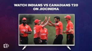 How to Watch Indians VS Canadians T20 in Hong Kong on JioCinema