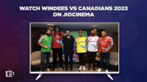 How to Watch Windees vs Canadians 2023 in France on JioCinema
