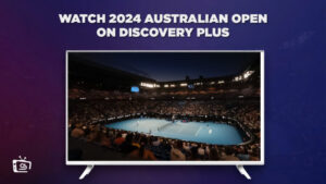 Comment Regarder l’Open d’Australie 2024 en France sur Discovery Plus