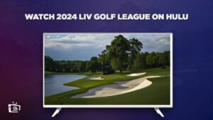 How to Watch 2024 LIV Golf League in South Korea on Hulu – [in 4k Result]