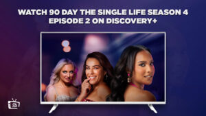 How To Watch 90 Day The Single Life Season 4 Episode 2 in Spain on Discovery Plus – Tyray’s First Date