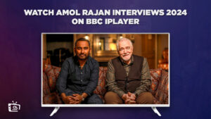 How To Watch Amol Rajan Interviews 2024 in Australia On BBC iPlayer