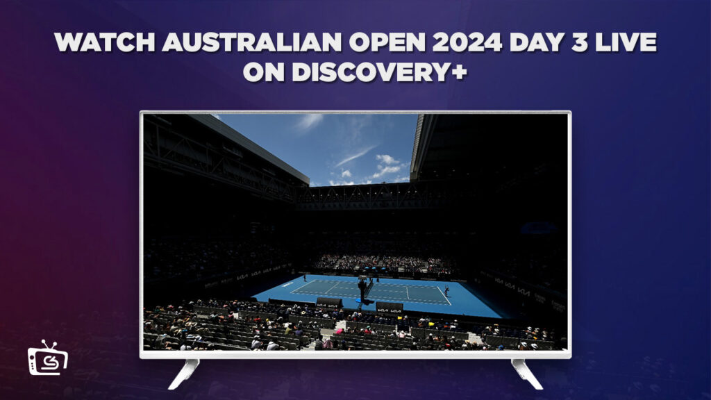Hoe u Australian Open 2024 Dag 3 live kunt bekijken in Nederland op Discovery Plus