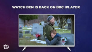 Come Guardare Ben Is Back in Italia Su BBC iPlayer