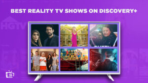 Best Reality TV Shows on Discovery Plus in UAE to Watch in 2024 (Brief Guide)