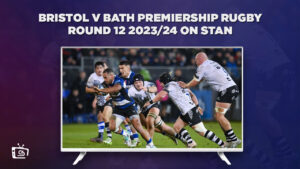How to Watch Bristol v Bath Premiership Rugby Round 12 2023/24 in Italy on Stan