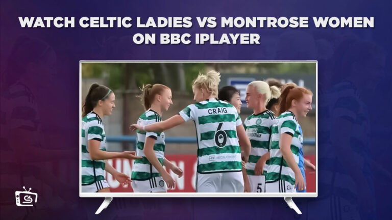Watch-Celtic-Ladies-vs-Montrose-Women-outside-UK-on-BBC-iPlayer