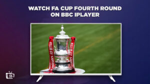 How to Watch FA Cup Fourth Round in France on BBC iPlayer