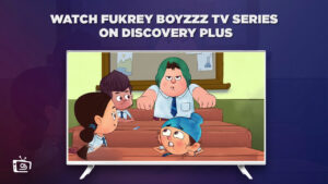 How to Watch Fukrey Boyzzz TV Series in Germany on Discovery Plus