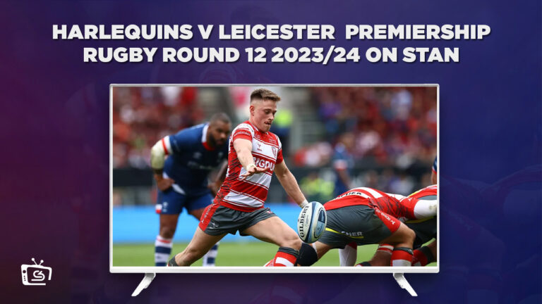 expressvpn-unblocked-Harlequins-v-Leicester-Premiership-Rugby-Round-on-stan-in-India