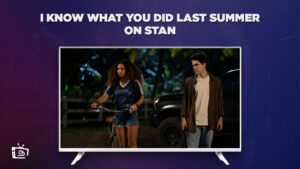 How To Watch I Know What You Did Last Summer Outside Australia on Stan
