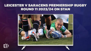 How To Watch Leicester v Saracens Premiership Rugby Round 11 2023/24 in Singapore on Stan