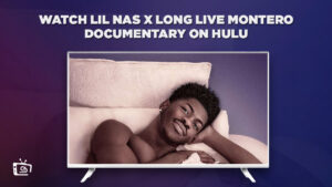 Cómo ver el documental Lil Nas X Long Live Montero en   Espana en Hulu [Guía profesional]