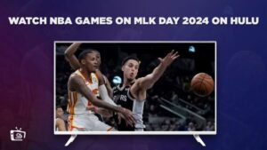 Hoe NBA-wedstrijden te bekijken op MLK-dag 2024 in   Nederland op Hulu (Gemakkelijke manieren)