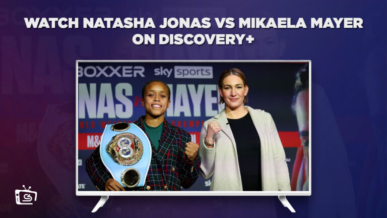 How-To-Watch-Natasha-Jonas-Vs-Mikaela-Mayer-in-Canada-On-Discovery-Plus