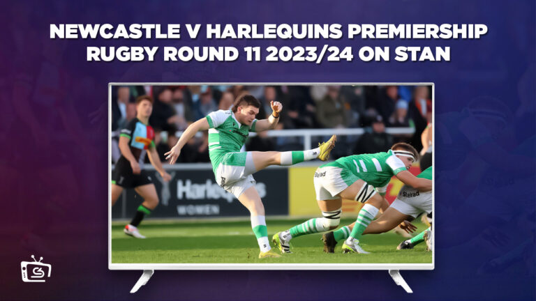 Watch-Newcastle-V Harlequins Premiership Rugby Round 11 2023/24 in Italy On Stan