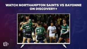 How To Watch Northampton Saints vs Bayonne Outside UK on Discovery Plus