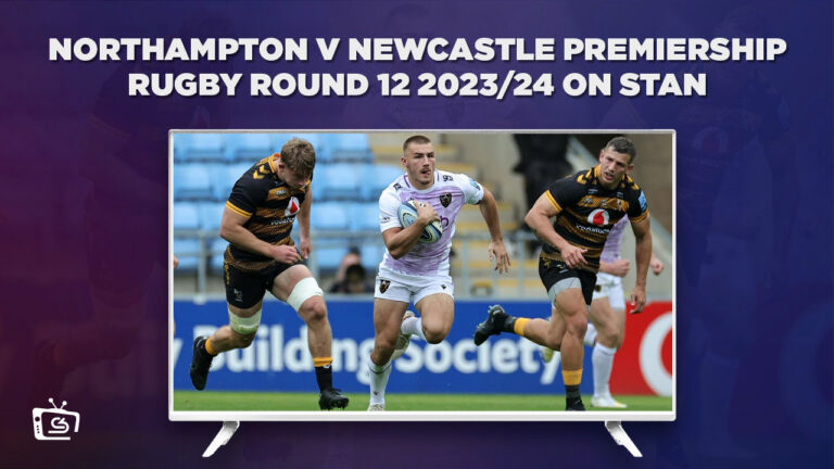 Watch-Northampton-v-Newcastle-Premiership-Rugby-in-India-on-Stan