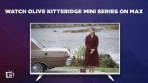 Comment Regarder la mini-série Olive Kitteridge en France sur Max