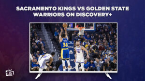 How To Watch Sacramento Kings Vs Golden State Warriors in Netherlands On Discovery Plus