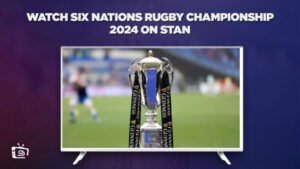 Come Guardare il Campionato di Rugby delle Sei Nazioni 2024 in Italia su Stan