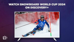 How to Watch Snowboard World Cup 2024 outside UK on Discovery Plus