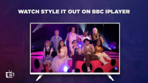 Wie kann man Style it Out in Deutschland auf BBC iPlayer anschauen
