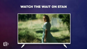 How to Watch The Wait in France on Stan