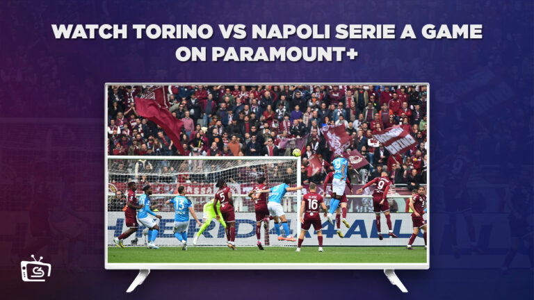 Watch-Torino-vs-Napoli-Serie-A-Game-in-Japan-on-Paramount-Plus