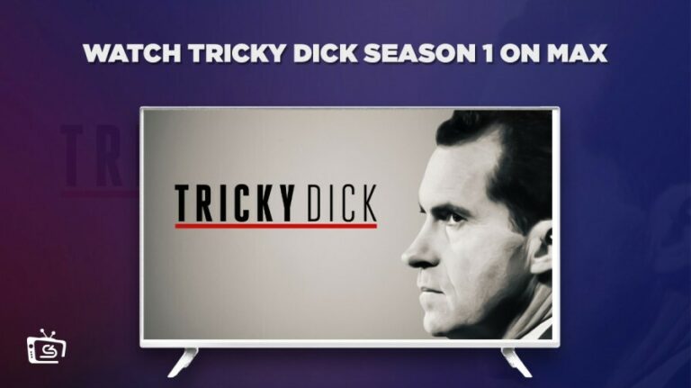 watch-Tricky-Dick-season-1-outside-USA-on-max