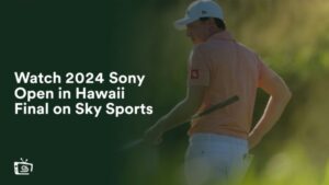 Ver la Final del Sony Open en Hawaii 2024 en   Espana en Sky Sports