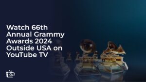 Watch 66th Annual Grammy Awards 2024 Outside USA on YouTube TV