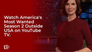 Watch America’s Most Wanted Season 2 in Singapore on YouTube TV