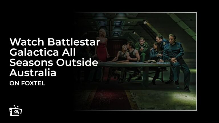 Watch Battlestar Galactica All Seasons in Spain On Foxtel