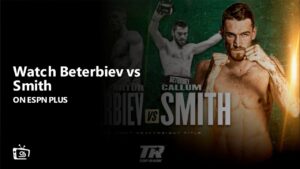 Watch Beterbiev vs Smith Outside USA on ESPN Plus
