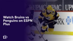 Watch Bruins vs Penguins Outside USA on ESPN Plus