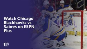  Watch Chicago Blackhawks vs Sabres in UK on ESPN Plus