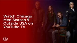 Regardez la saison 9 de Chicago Med en France sur YouTube TV