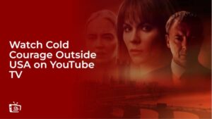 Guarda Cold Courage in Italia su YouTube TV