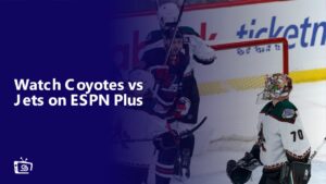 Watch Coyotes vs Jets in Canada on ESPN Plus