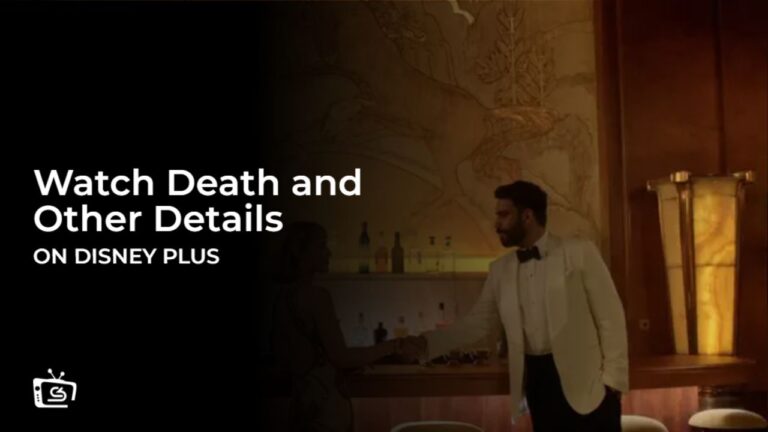 Watch Death and Other Details in USA on Disney Plus